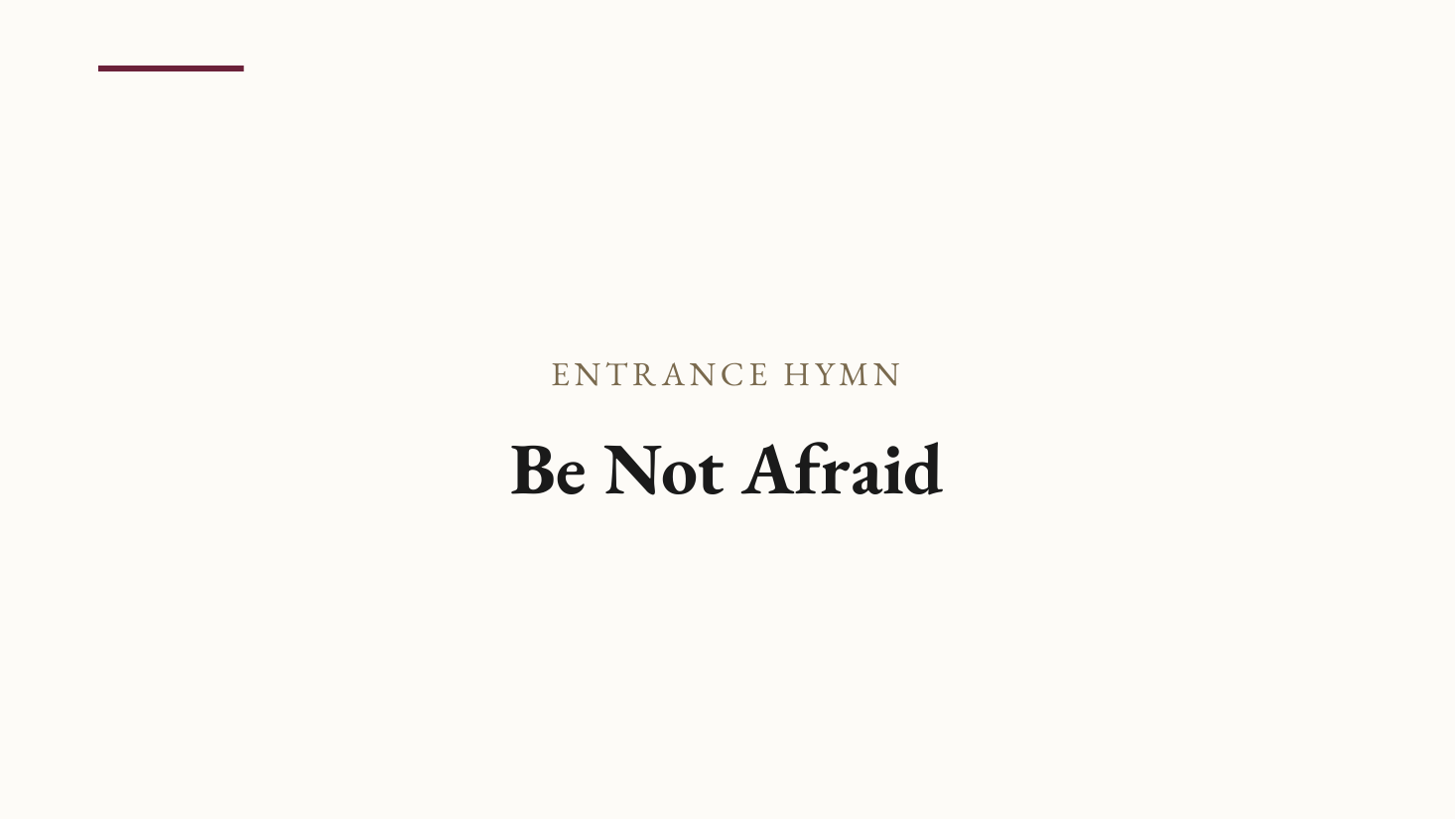 Sample projection slide — Entrance Hymn