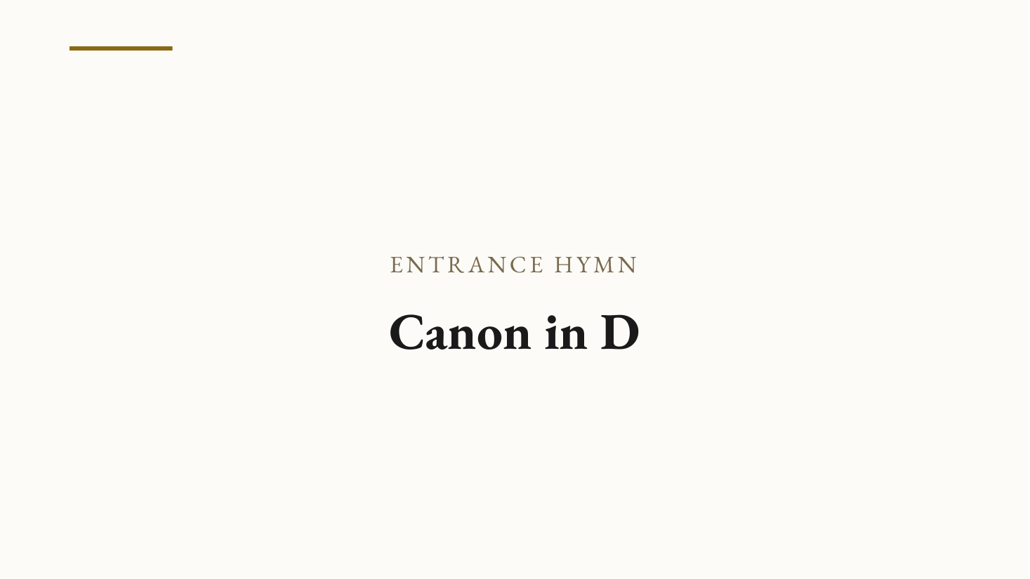 Sample projection slide — Entrance Hymn